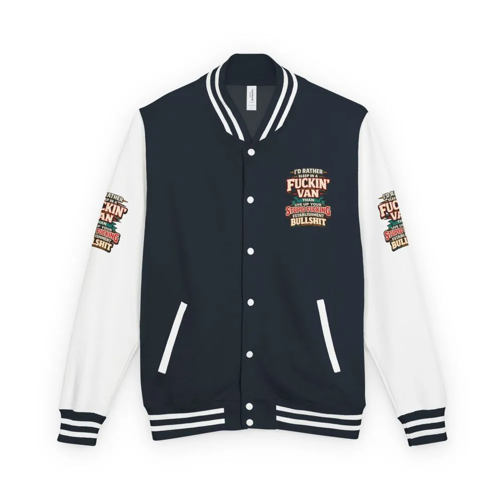 4105999364859192257_2048.jpeg Unisex Heavyweight Letterman Jacket — "I´d Rather Sleep in A Fucking Van" Design F**K-Line