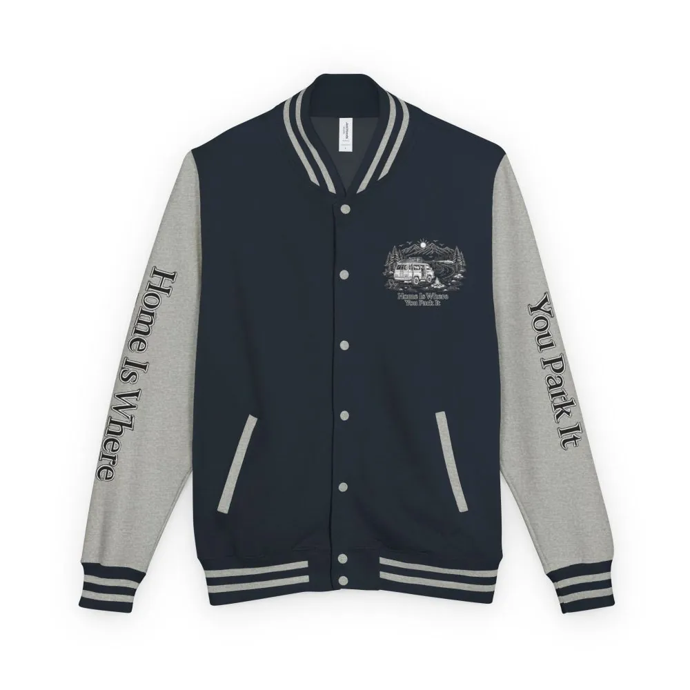 4133906135420975417_2048.jpeg Unisex Heavyweight Letterman Jacket — "Home Is Where You Park It" Travel Varsity Coat