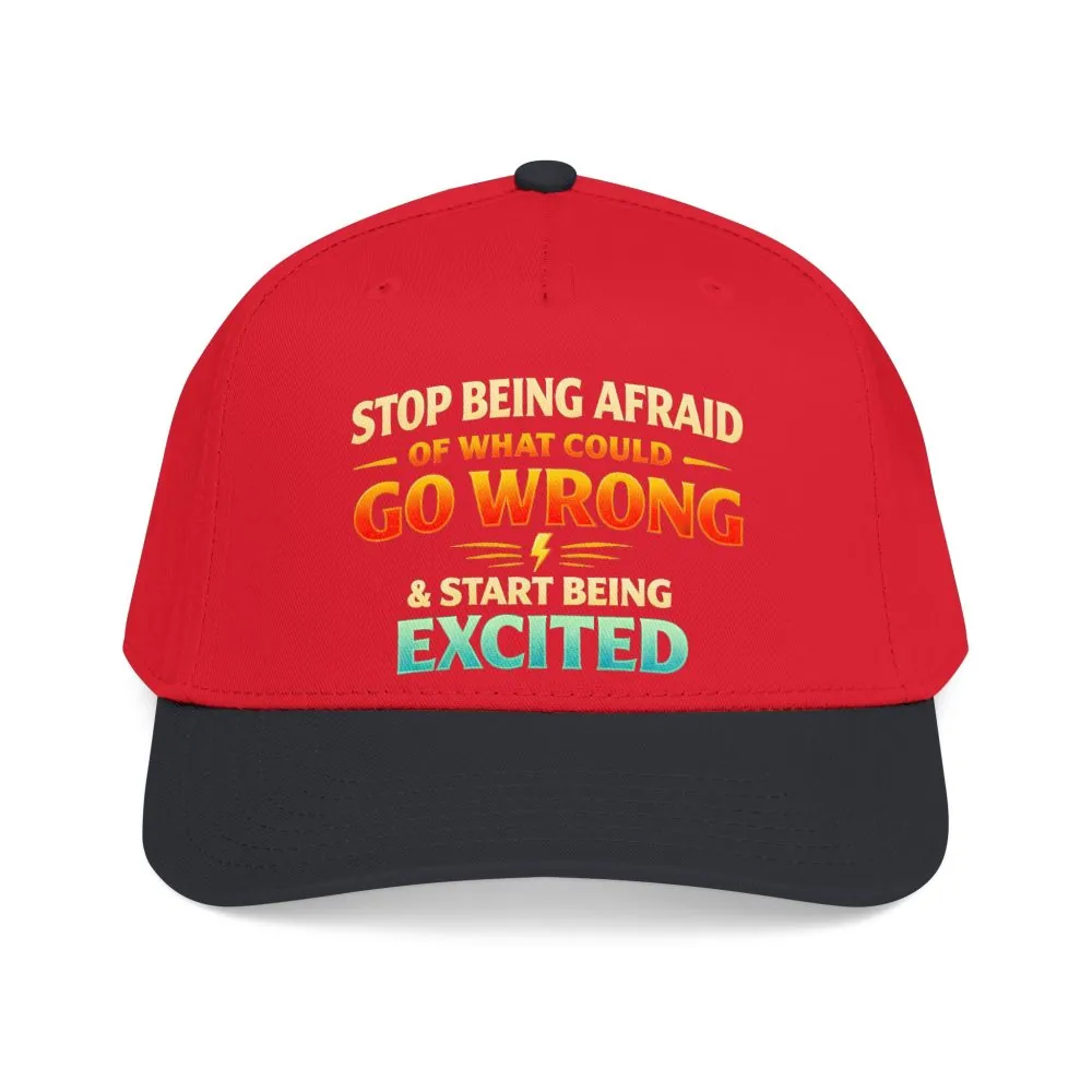 41342944676089658_2048.jpeg Baseball Cap - "Stop Being Afraid Of What Could Go Wrong" Design Scenic-Line