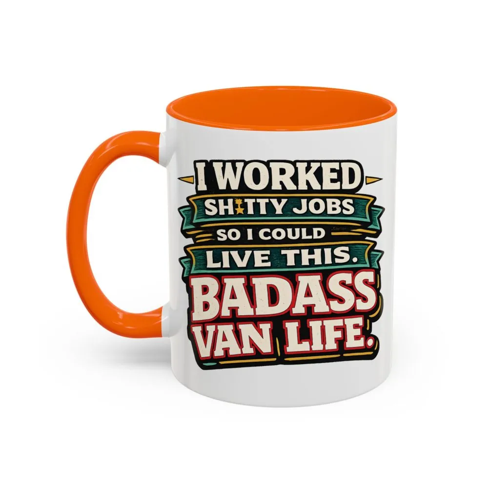 4155080007703246550_2048.jpeg Accent Coffee Mug (11, 15oz) — "I Worked Shitty Jobs" Design F**K-Line