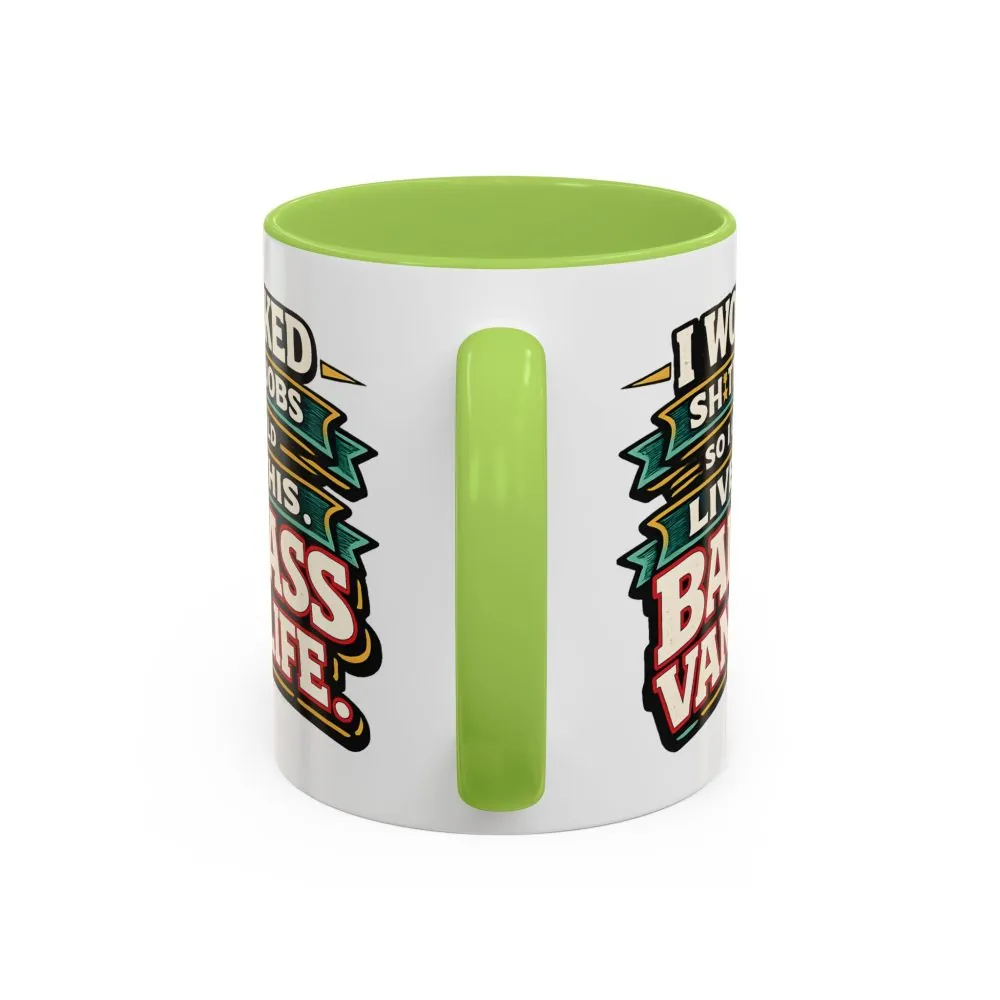 4162616786531449455_2048.jpeg Accent Coffee Mug (11, 15oz) — "I Worked Shitty Jobs" Design F**K-Line