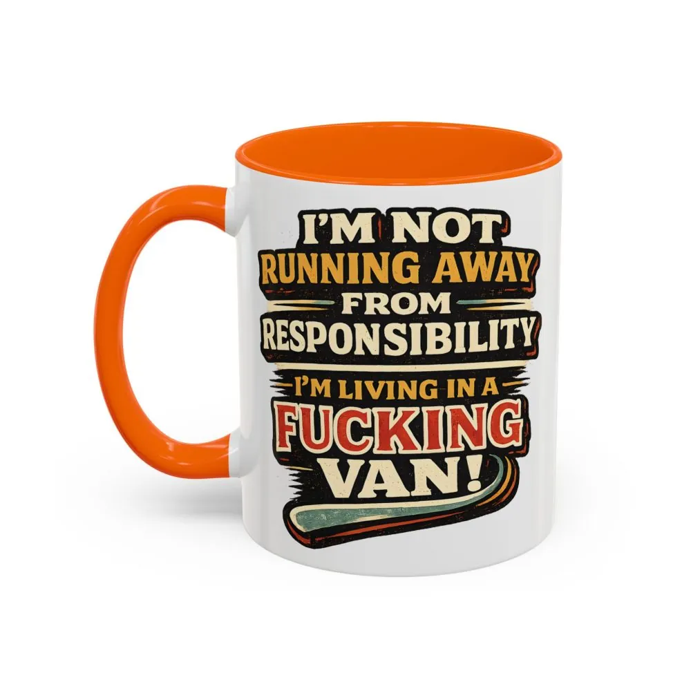Accent Coffee Mug (11, 15oz) — "I`m Not running Away" Design F**K-Line