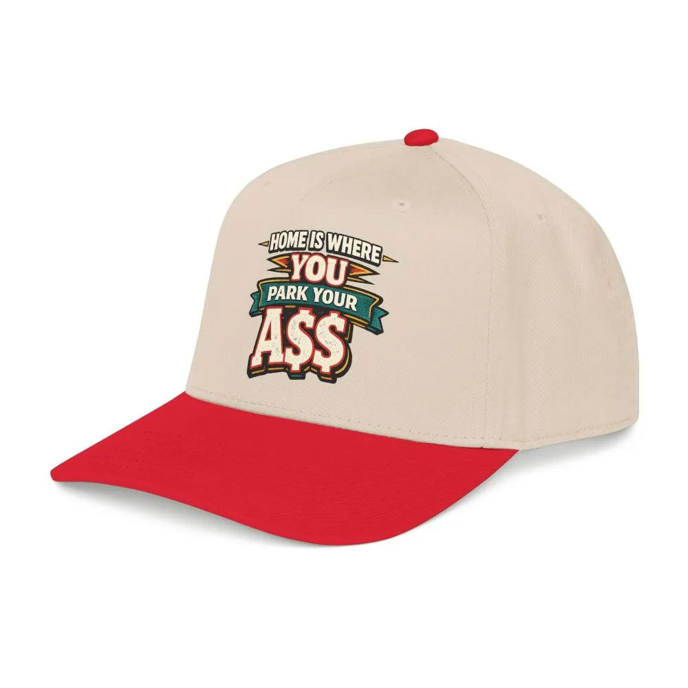 4195091443536872086_2048.jpeg Baseball Cap - "Home Is Where You Park Your Ass" Design F**K-Line