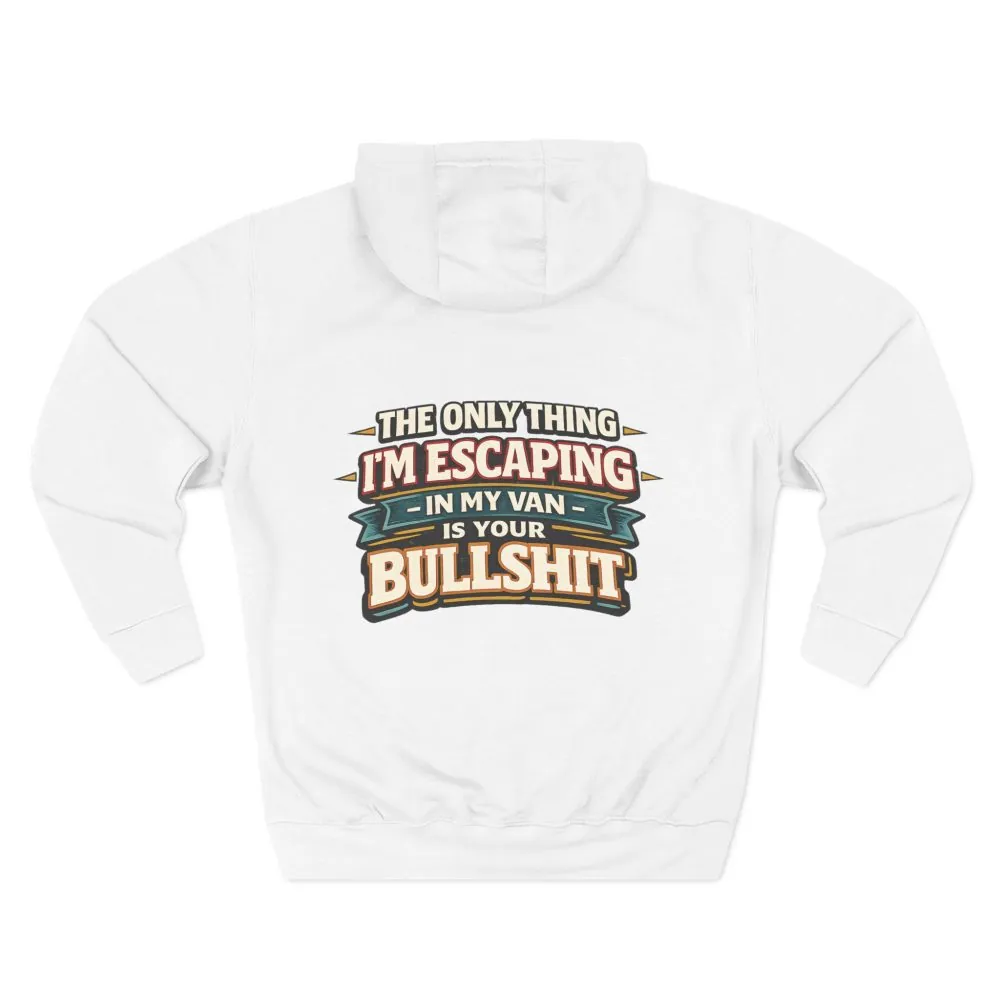 Three-Panel Fleece Hoodie - "The Only Thing I´m Escaping" Design F**K-Line