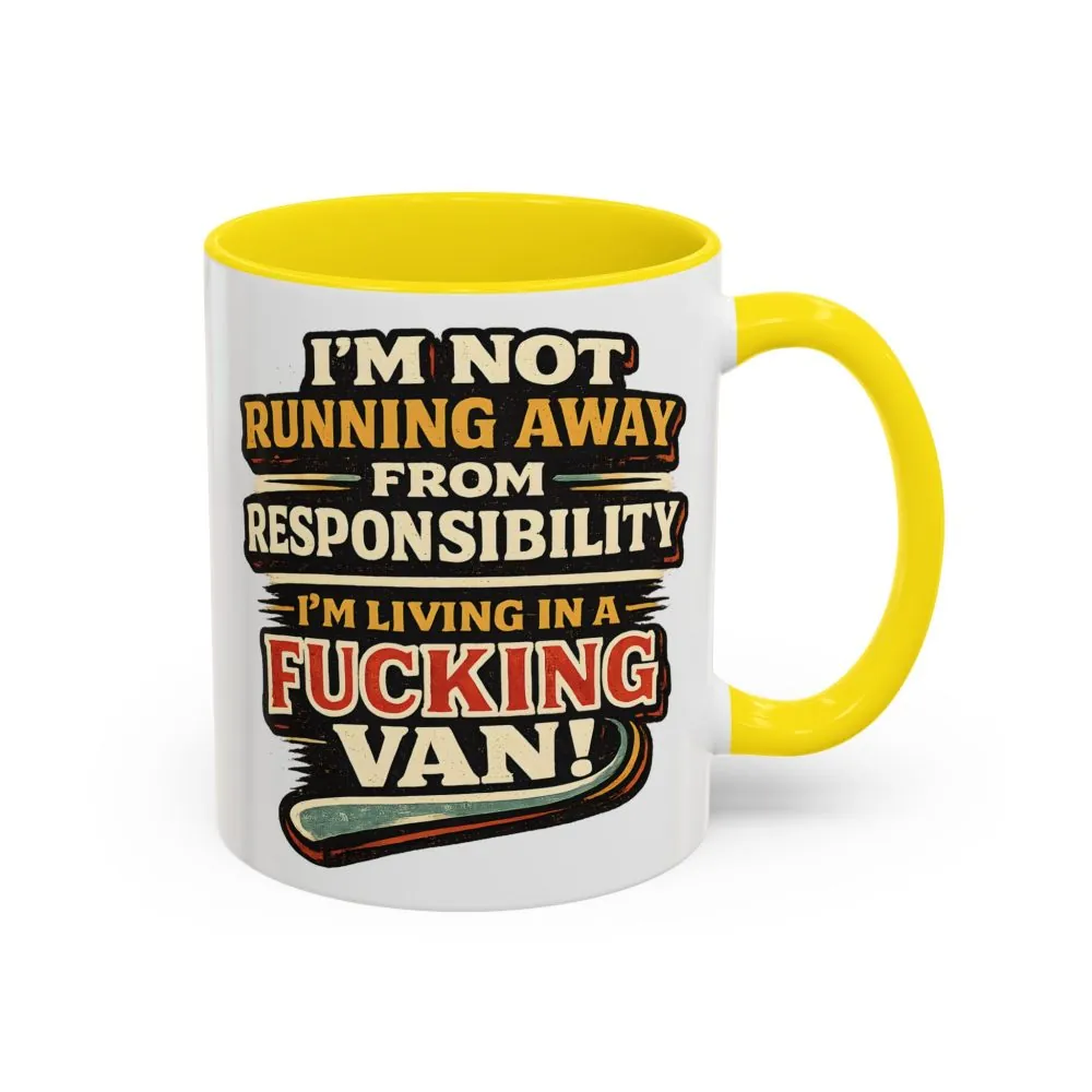 Accent Coffee Mug (11, 15oz) — "I`m Not running Away" Design F**K-Line