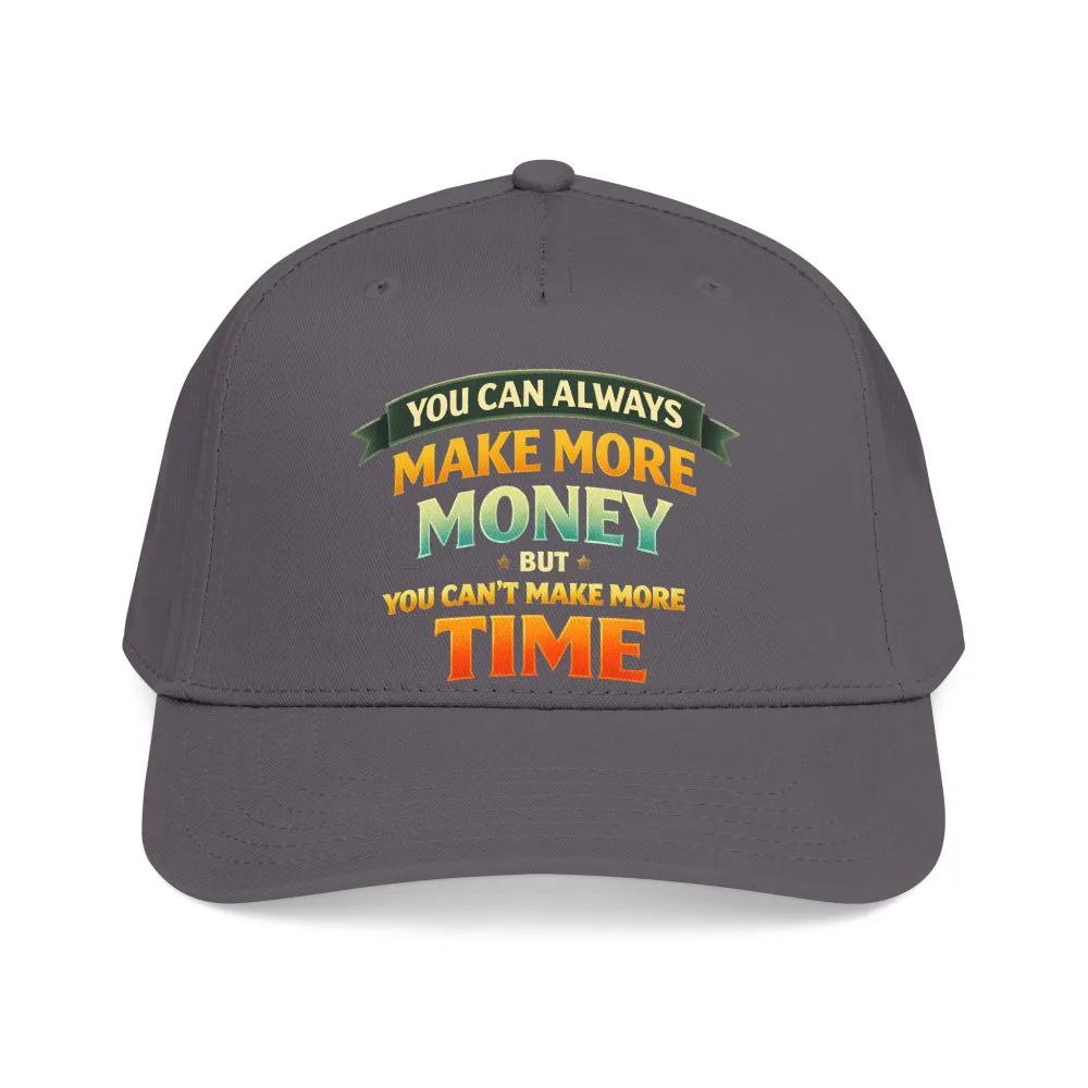 Baseball Cap - "You Can Always Make More Money" Design Scenic-Line