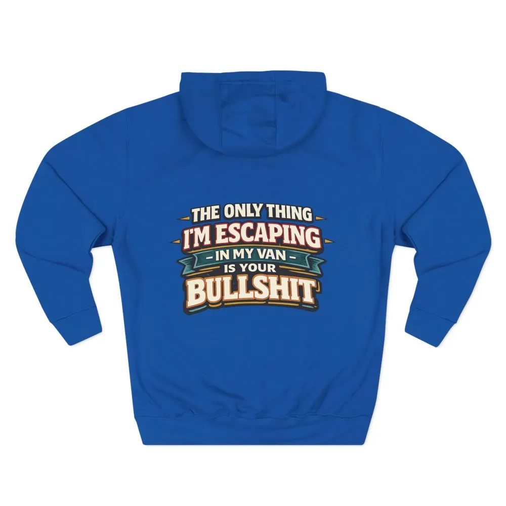 Three-Panel Fleece Hoodie - "The Only Thing I´m Escaping" Design F**K-Line