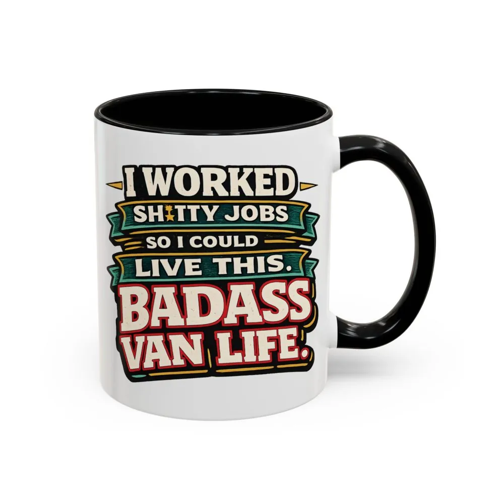 4359006812660031364_2048.jpeg Accent Coffee Mug (11, 15oz) — "I Worked Shitty Jobs" Design F**K-Line
