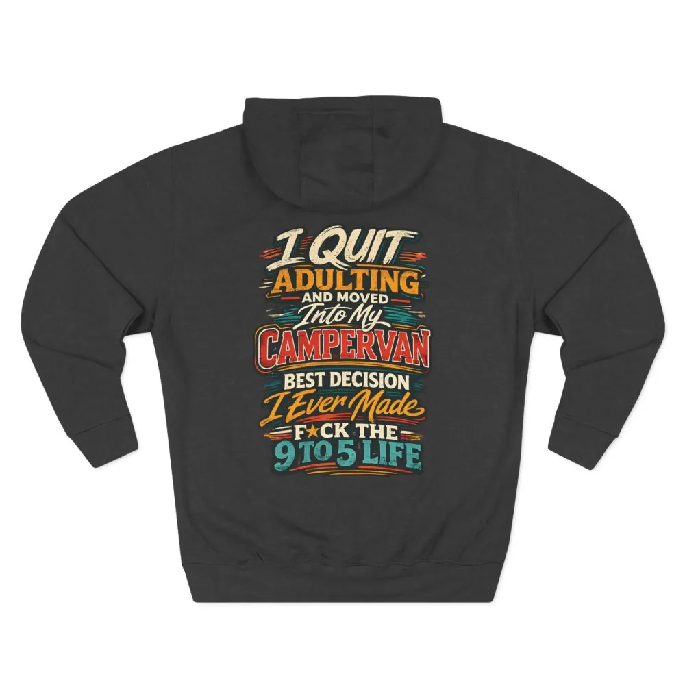 4366816863049882766_2048.jpeg Three-Panel Fleece Hoodie - "I Quit Adulting" Design F**K-Line