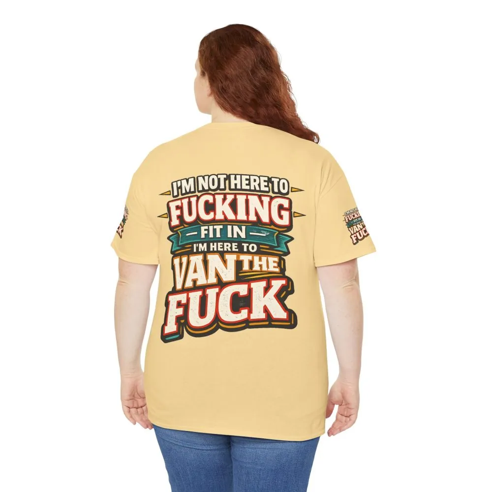Unisex Heavy Cotton Tee — "I´m Not Here To Fucking Fit In" Design F**K-Line