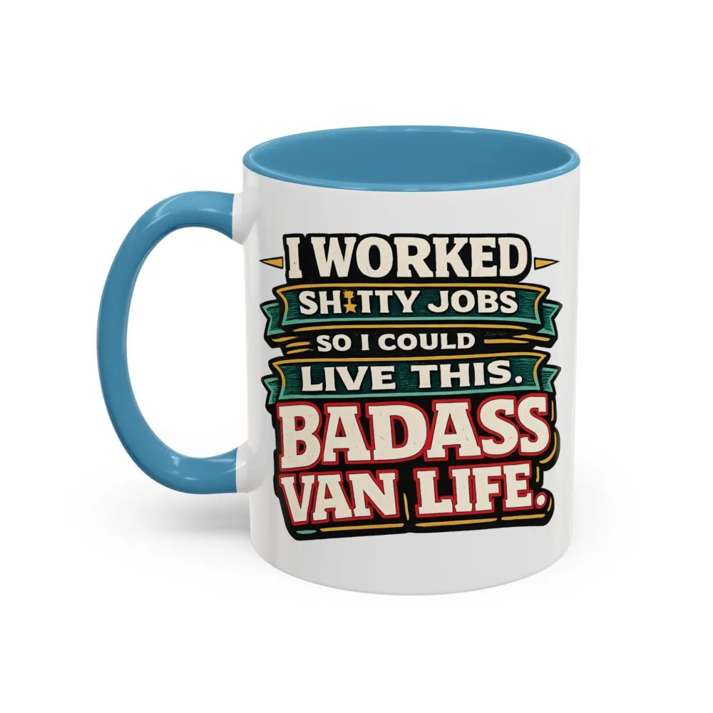 4434948484350683010_2048.jpeg Accent Coffee Mug (11, 15oz) — "I Worked Shitty Jobs" Design F**K-Line