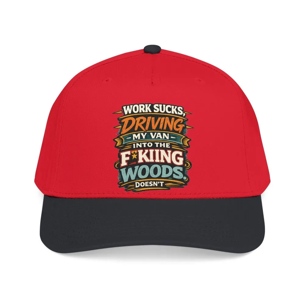 Baseball Cap - "Work Sucks" Design F**K-Line