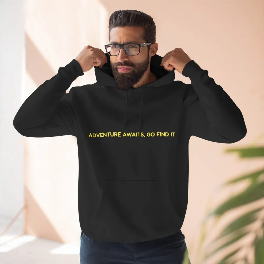 4446621551276107149_2048.jpeg Three-Panel Fleece Hoodie - "Adventure Awaits-Go Find It"" Design Sitcom-Line