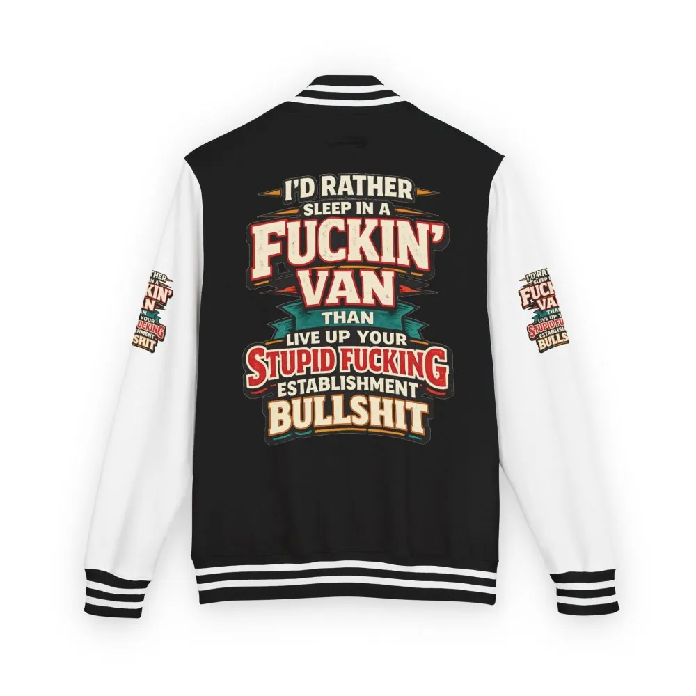 4509896016946493429_2048.jpeg Unisex Heavyweight Letterman Jacket — "I´d Rather Sleep in A Fucking Van" Design F**K-Line