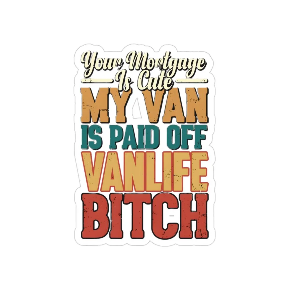 4512672617609267109_2048.jpeg Transparent Outdoor Stickers – "Your Mortgage Is Cute" Design F**K-Line