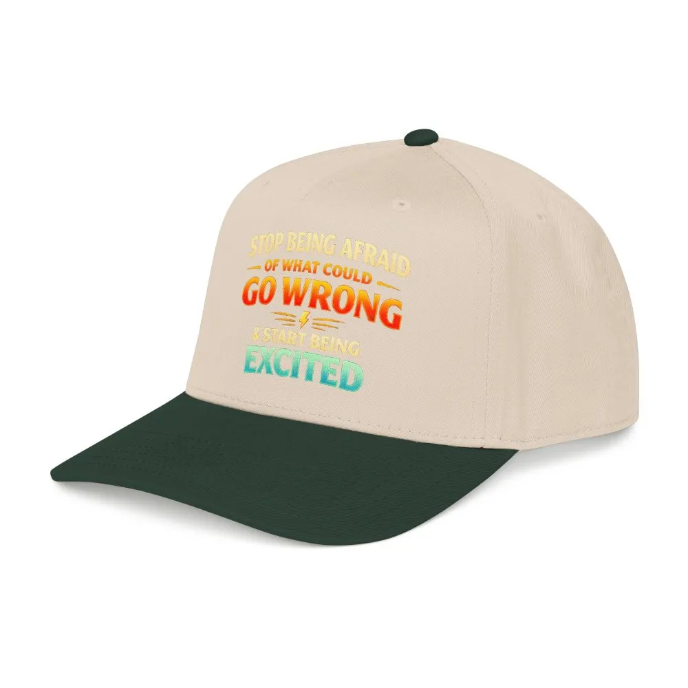 4513429220566339061_2048.jpeg Baseball Cap - "Stop Being Afraid Of What Could Go Wrong" Design Scenic-Line