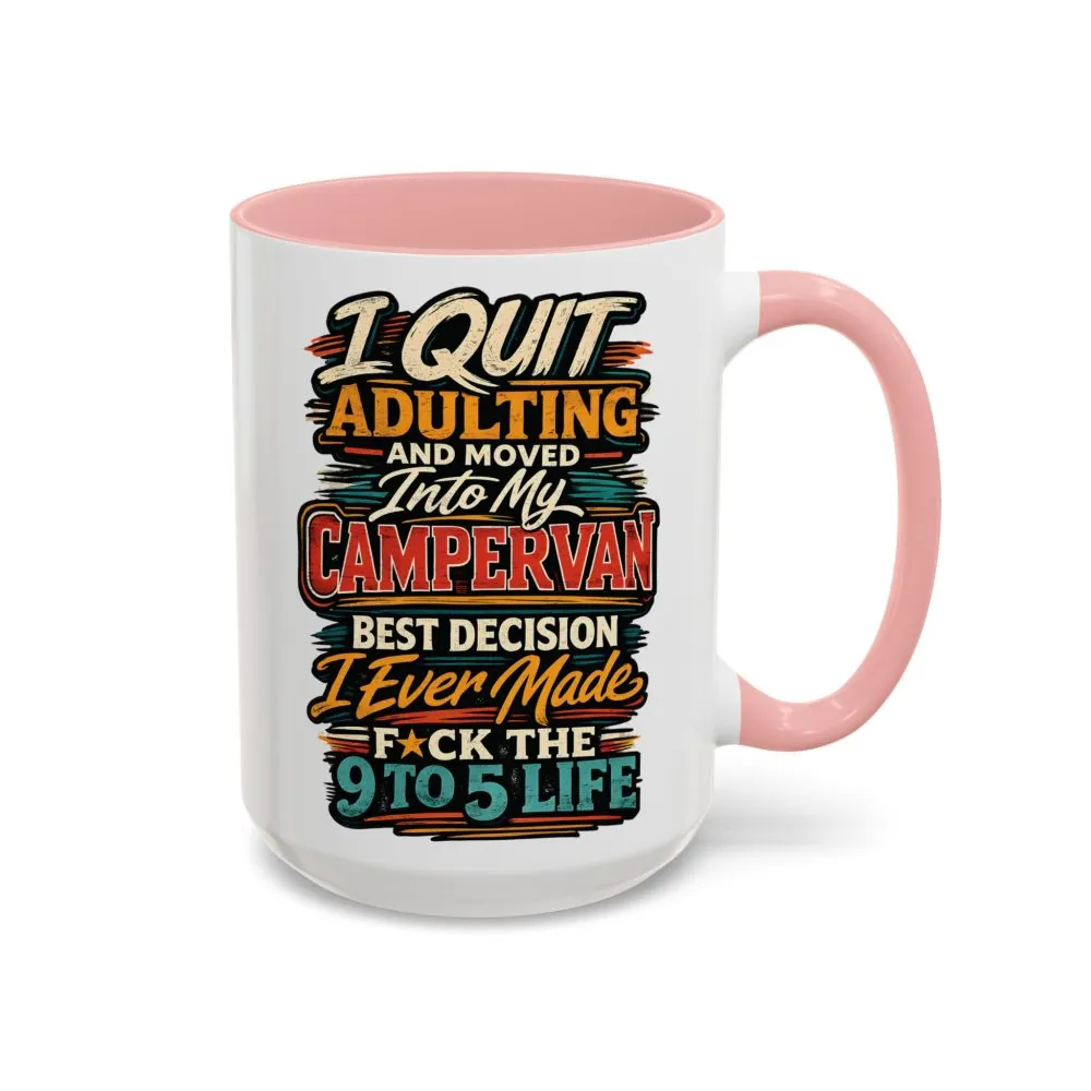 Accent Coffee Mug (11, 15oz) — "I Quit Adulting" Design F**K-Line
