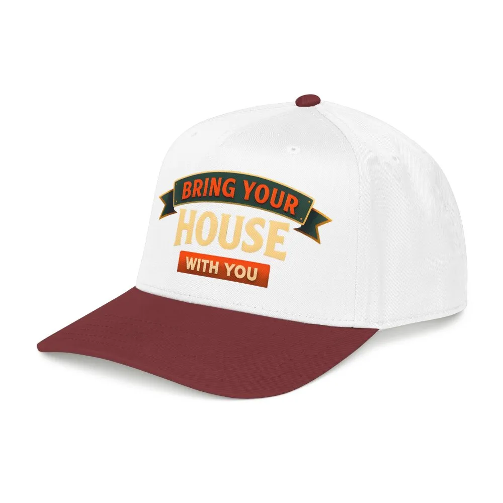 Baseball Cap - "Bring Your House With You" Design Scenic-Line