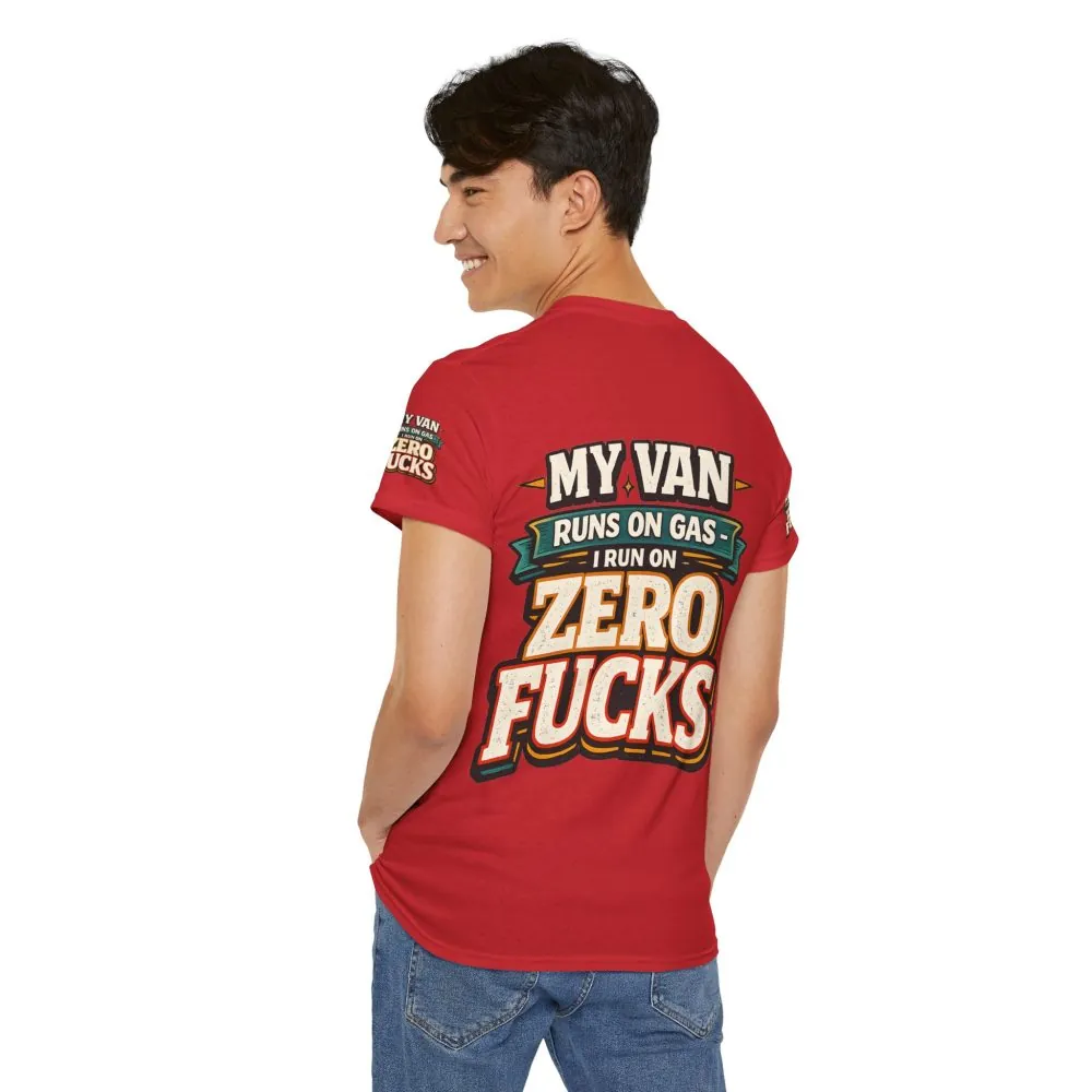 Unisex Heavy Cotton Tee — "My Van Runs On Gas" Design F**K-Line