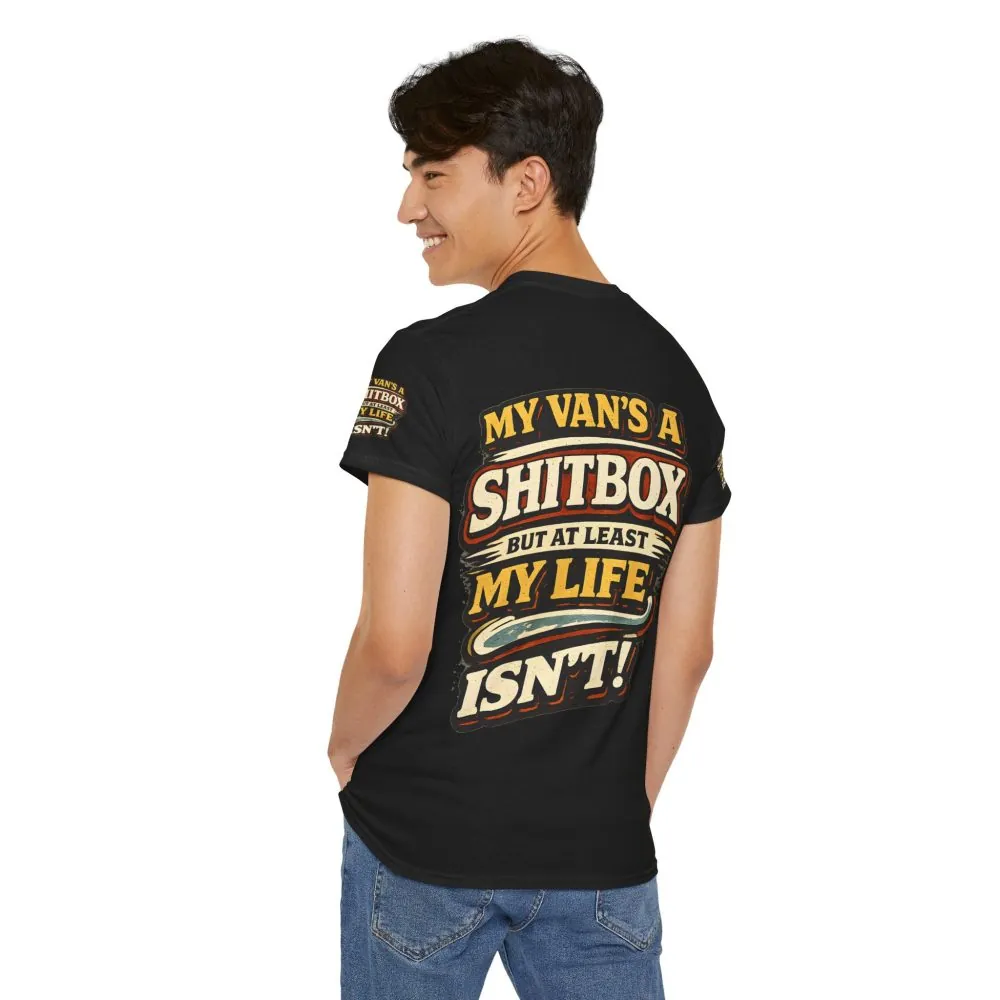 4648949188686355280_2048.jpeg Unisex Heavy Cotton Tee — "My Van`s A Shitbox" Design F**K-Line