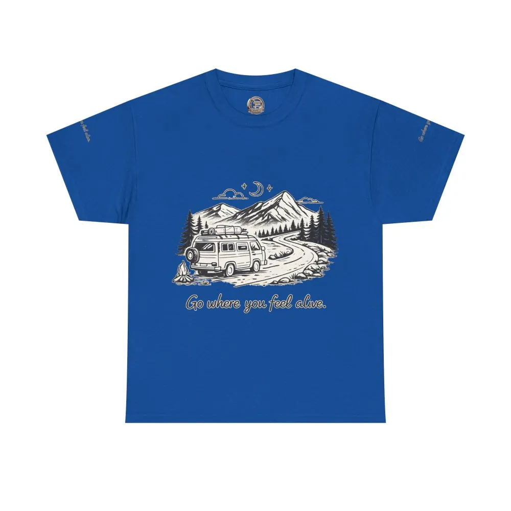 466342177041722036_2048.jpeg Unisex Heavy Cotton Tee — "Go Where You Feel Alive" Design Minimal-Line