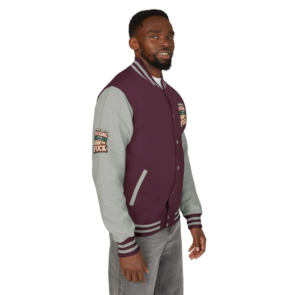 Unisex Heavyweight Letterman Jacket — "I´m Not Here To Fucking Fit In" Design F**K-Line