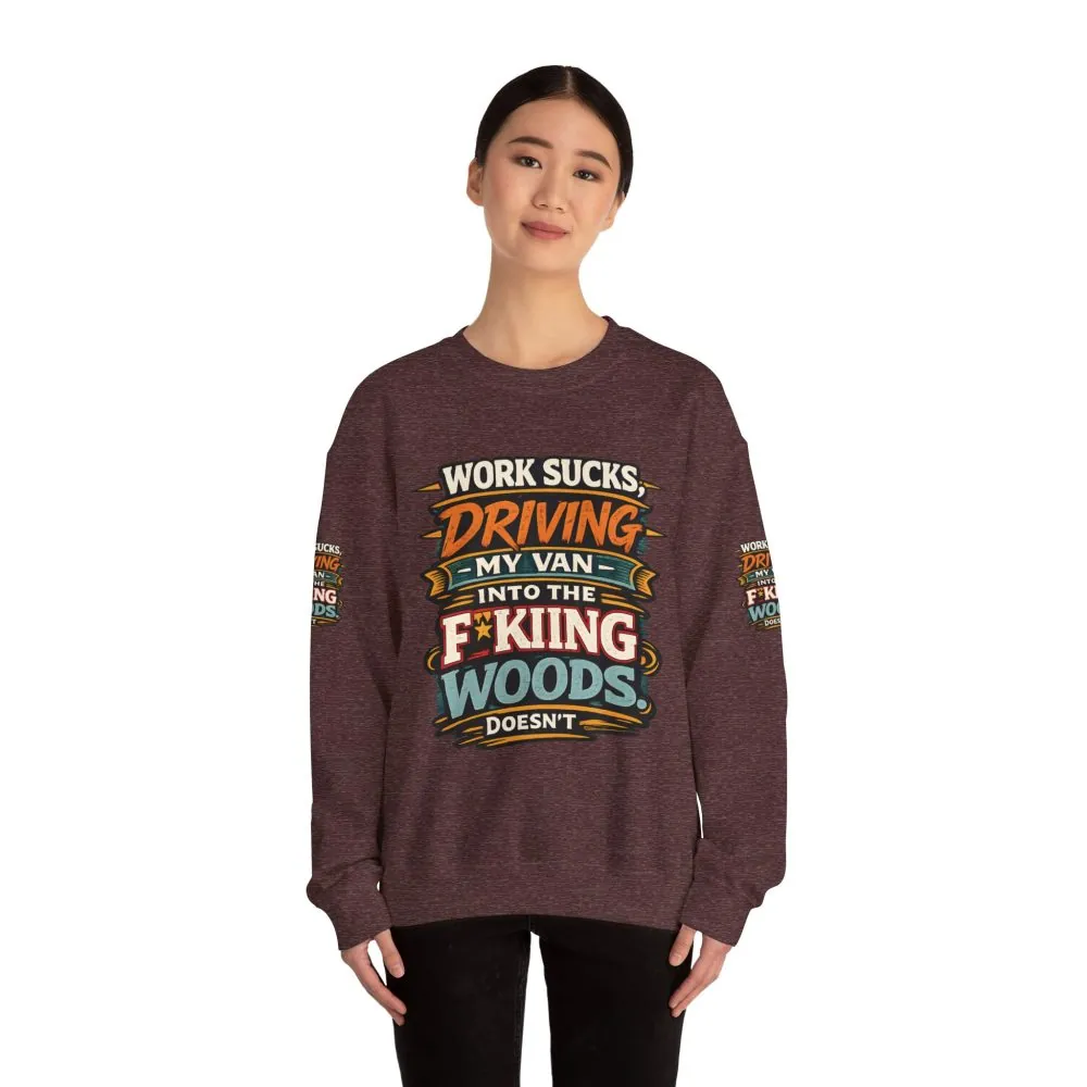 4764434573565471915_2048.jpeg Unisex Heavy Blend™ Crewneck Sweatshirt — "Work Sucks" Design F**K-Line