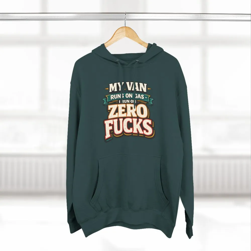 Three-Panel Fleece Hoodie - "My Van Runs On Gas" Design F**K-Line