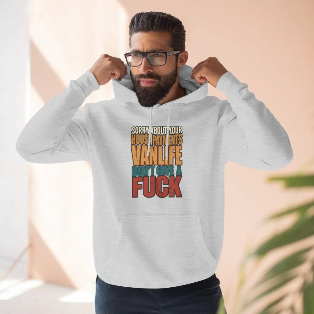 4800838132221256738_2048.jpeg Three-Panel Fleece Hoodie - "Sorry About Your House Payments" Design F**K-Line