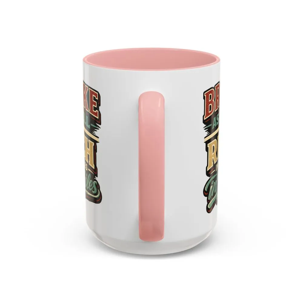 Accent Coffee Mug (11, 15oz) — "Broke As Hell" Design F**K-Line