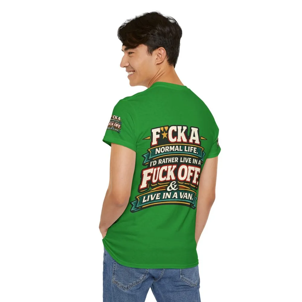 Unisex Heavy Cotton Tee — "Fuck A Normal Life" Design F**K-Line