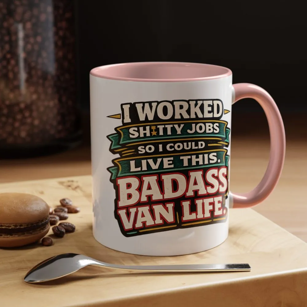 4869109594946215985_2048.jpeg Accent Coffee Mug (11, 15oz) — "I Worked Shitty Jobs" Design F**K-Line