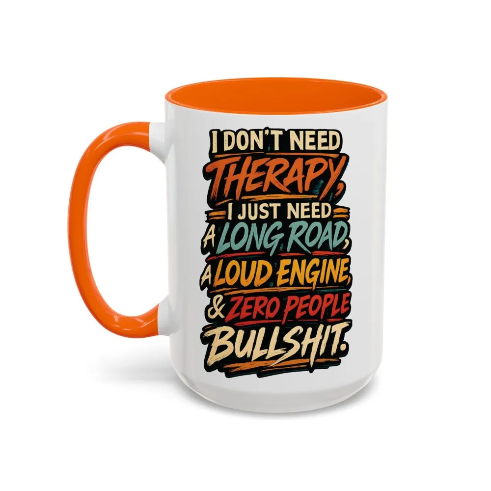 4884800866090361745_2048.jpeg Accent Coffee Mug (11, 15oz) — "I Dont Need Therapy" Design F**K-Line