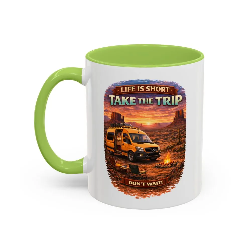 Accent Coffee Mug (11, 15oz) — "Live Is Short Take The Trip" Design Scenic-Line