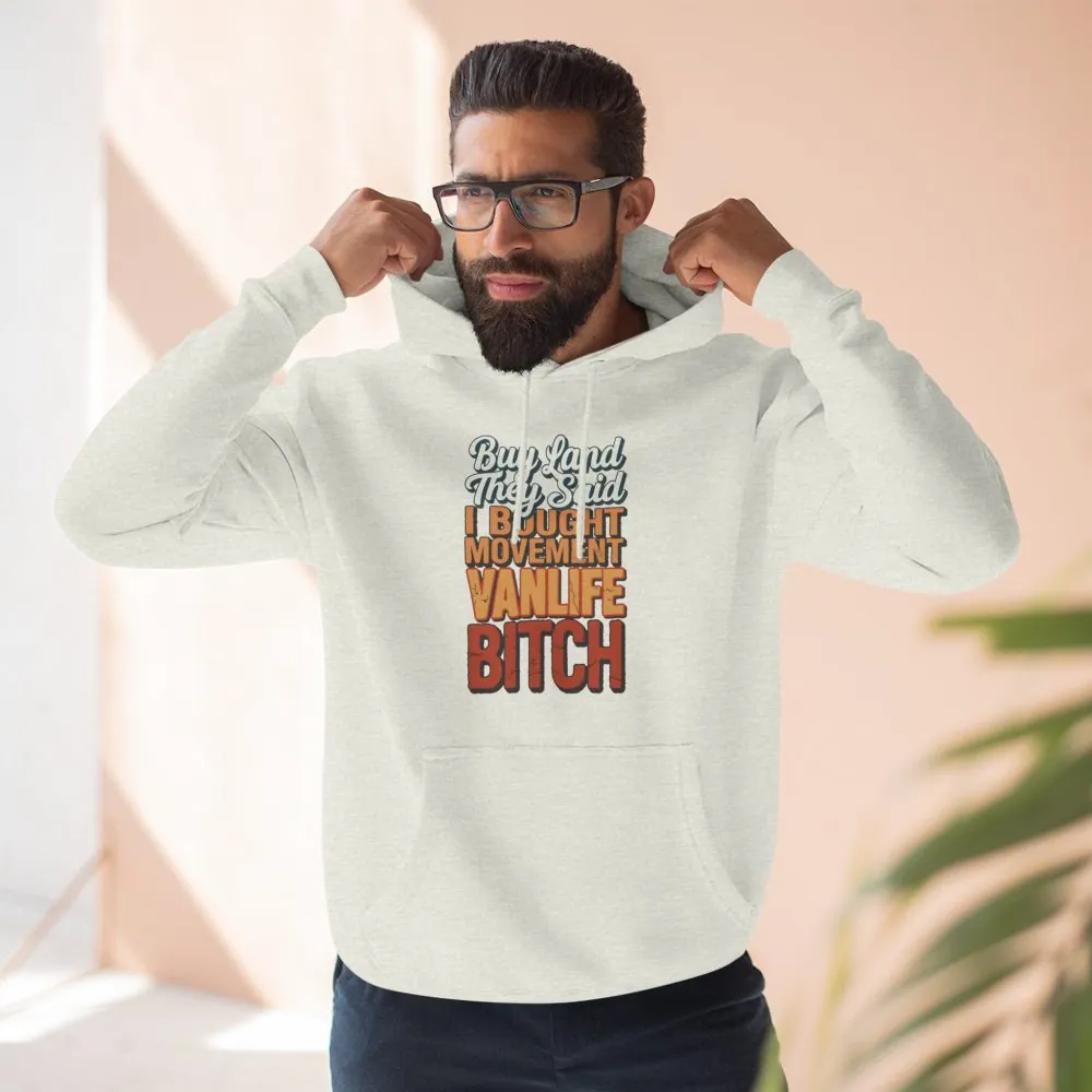 4913547066361984515_2048.jpeg Three-Panel Fleece Hoodie - "Buy Land They Said" Design F**K-Line