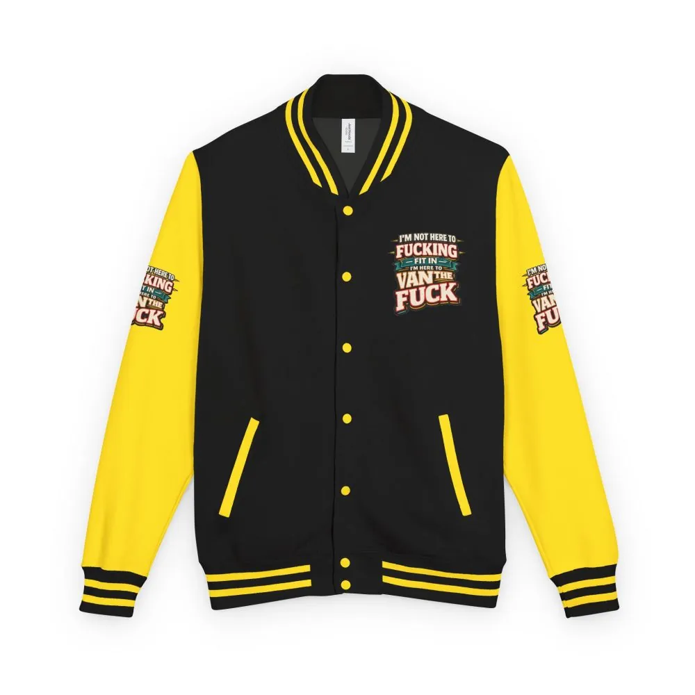 Unisex Heavyweight Letterman Jacket — "I´m Not Here To Fucking Fit In" Design F**K-Line