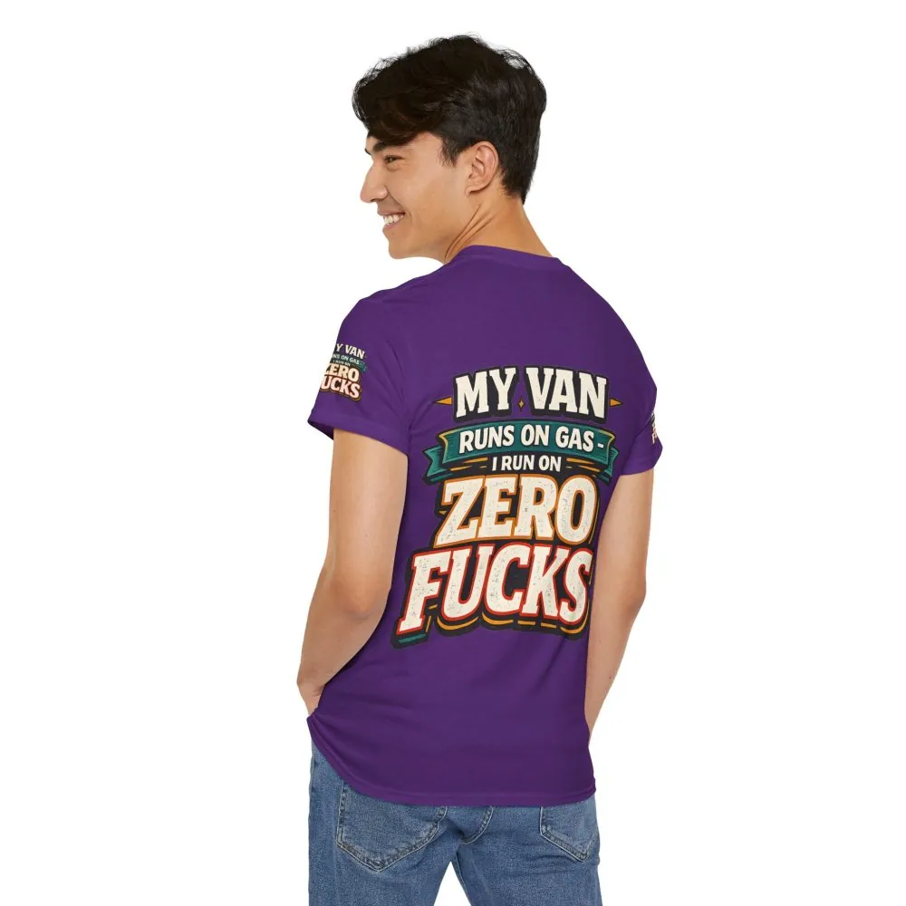 Unisex Heavy Cotton Tee — "My Van Runs On Gas" Design F**K-Line
