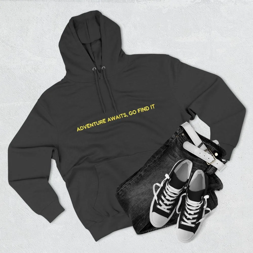 5093201946289720787_2048.jpeg Three-Panel Fleece Hoodie - "Adventure Awaits-Go Find It"" Design Sitcom-Line