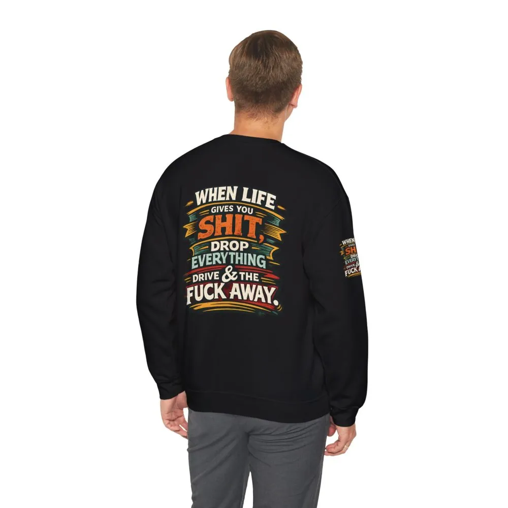 5119533222501081454_2048.jpeg Unisex Heavy Blend™ Crewneck Sweatshirt — "When Live Gives You Shit" Design F**K-Line