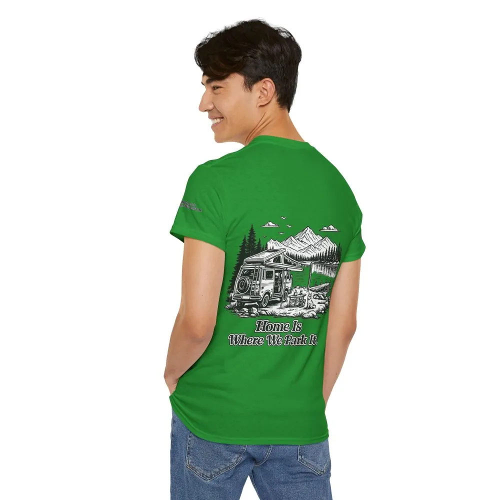 512176541162892646_2048.jpeg Unisex Heavy Cotton Tee — "Home Is Where You Park It" Design Minimal-Line