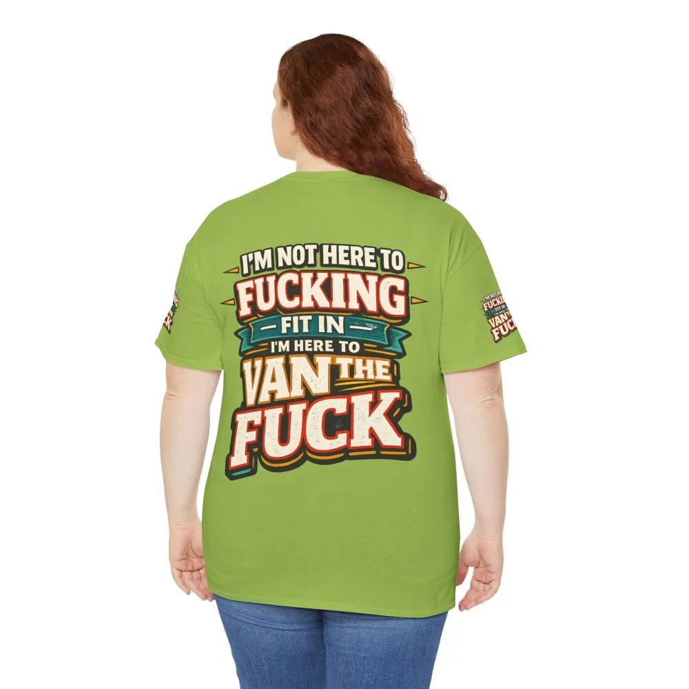 Unisex Heavy Cotton Tee — "I´m Not Here To Fucking Fit In" Design F**K-Line