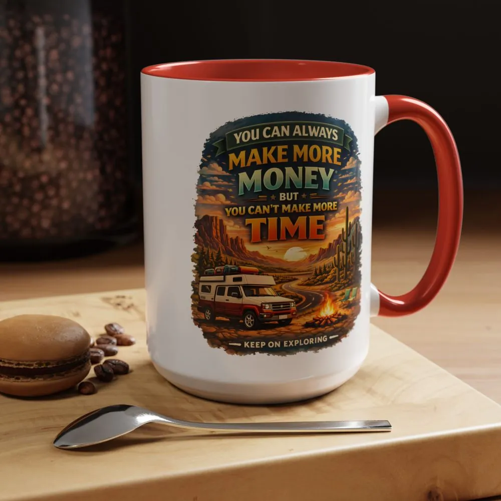516255573309823183_2048.jpeg Accent Coffee Mug (11, 15oz) — "You Can Always Make More Money" Design Scenic-Line