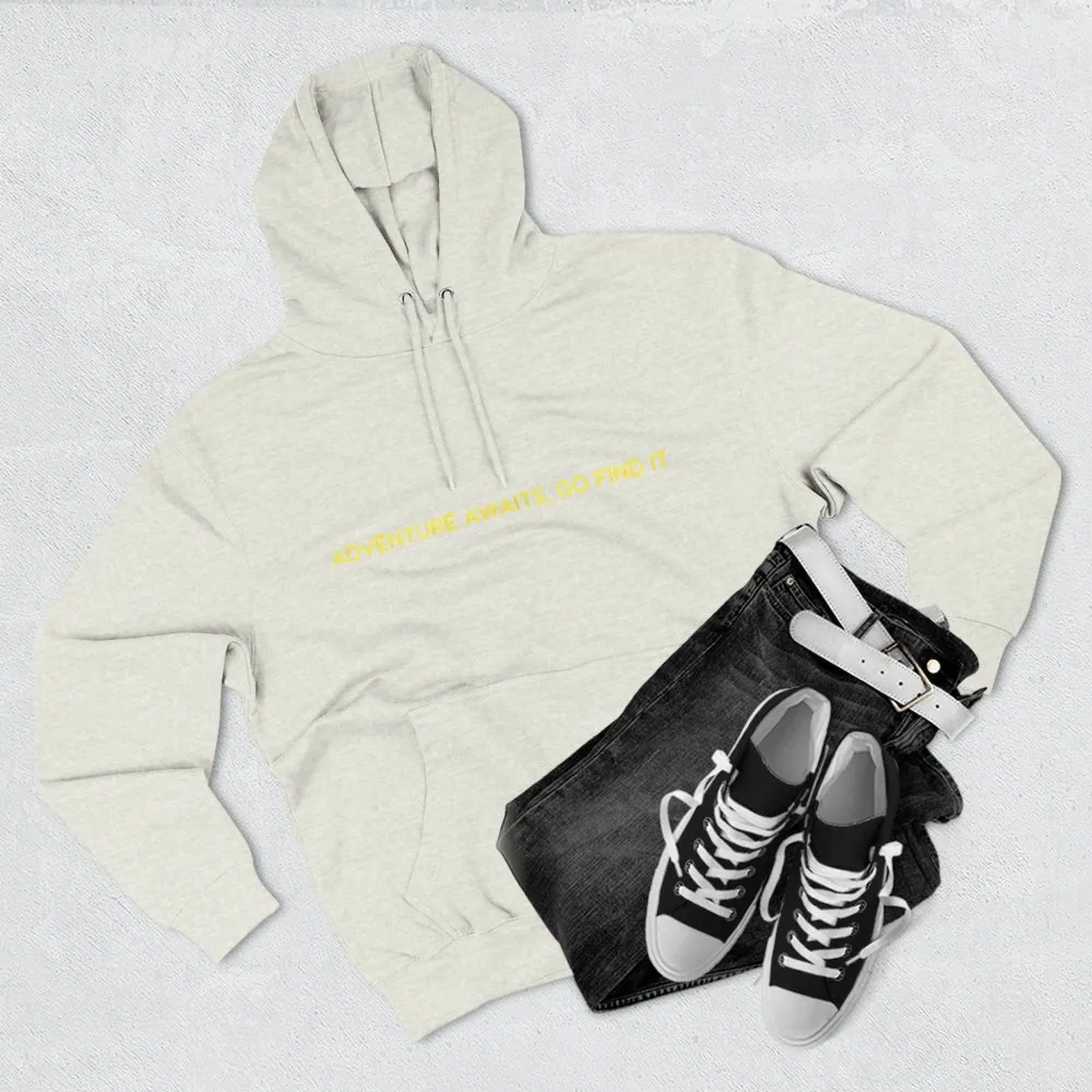 Three-Panel Fleece Hoodie - "Adventure Awaits-Go Find It"" Design Sitcom-Line