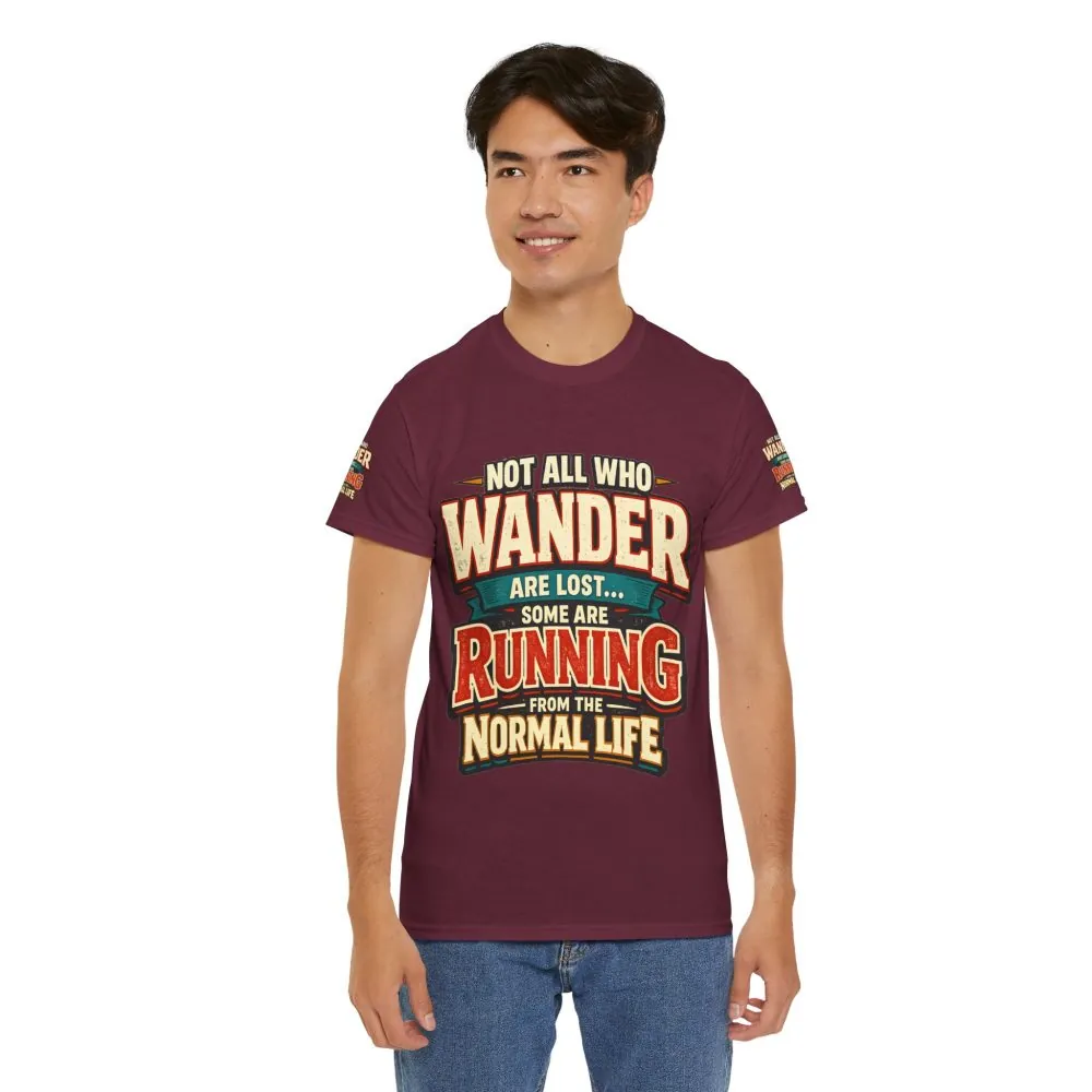 5189944387619769101_2048.jpeg Unisex Heavy Cotton Tee — "Not All Who Wander Are Lost" Design F**K-Line