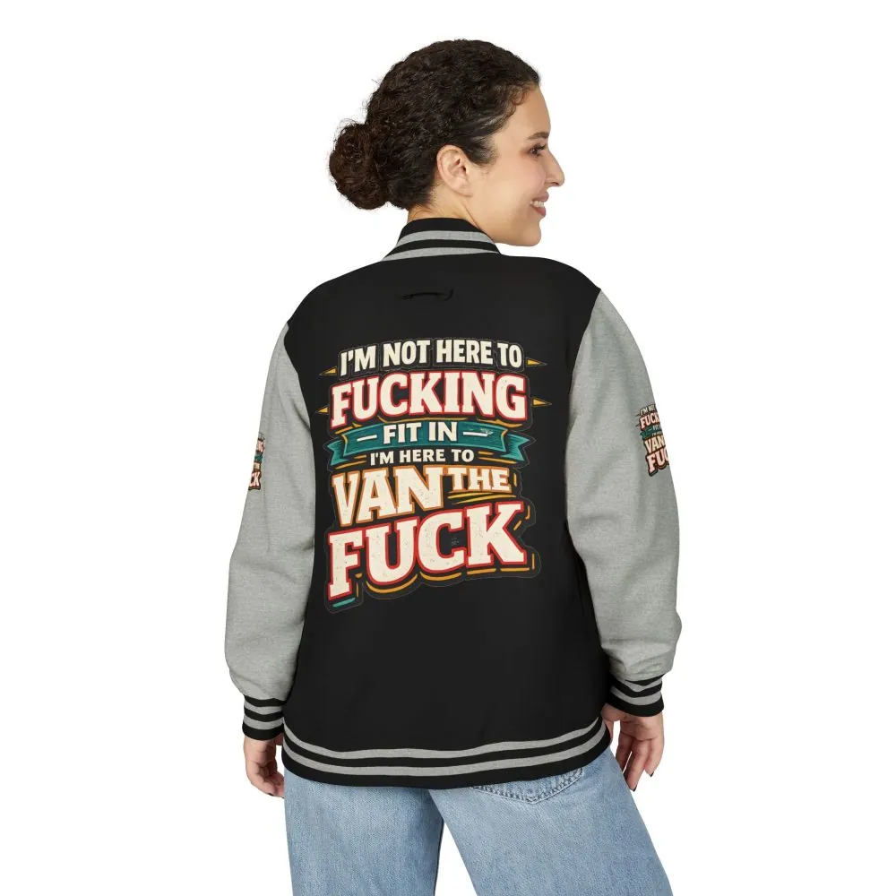 Unisex Heavyweight Letterman Jacket — "I´m Not Here To Fucking Fit In" Design F**K-Line