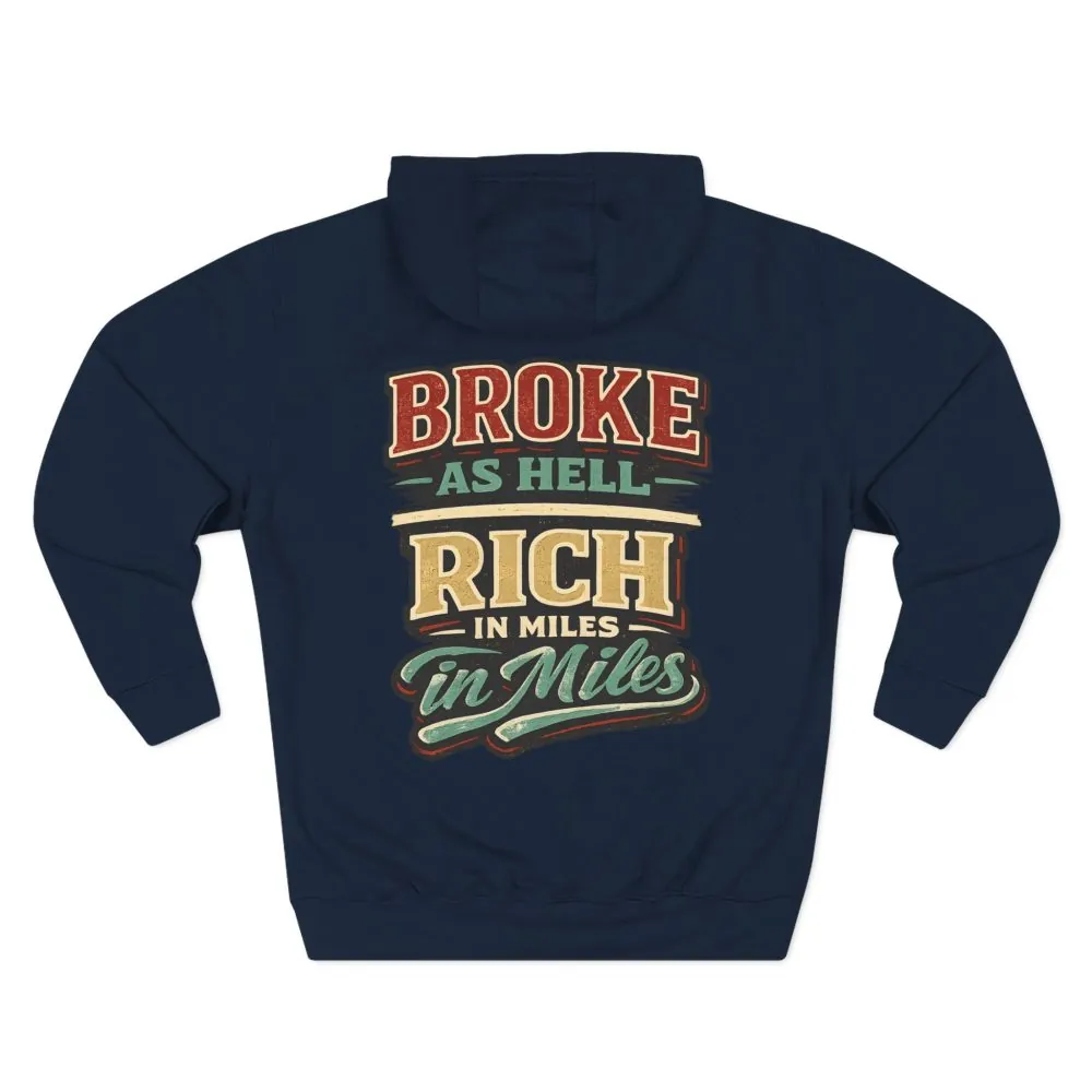 Three-Panel Fleece Hoodie - "Broke As Hell" Design F**K-Line