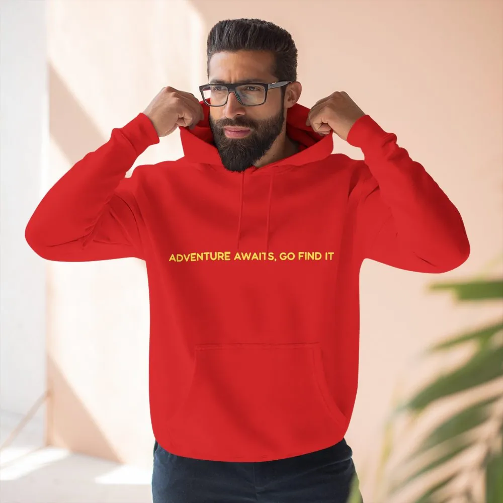 Three-Panel Fleece Hoodie - "Adventure Awaits-Go Find It"" Design Sitcom-Line