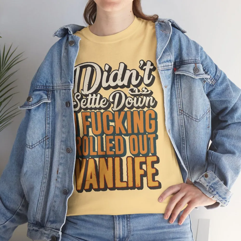 Unisex Heavy Cotton Tee — "Dind´t Settle Down" Design F**K-Line