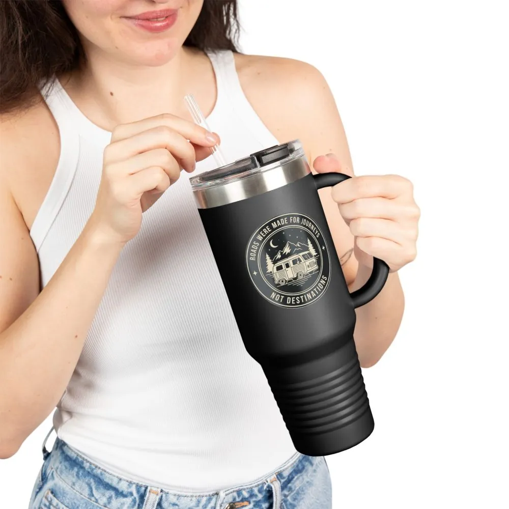 533107634095878782_2048.jpeg Insulated Travel Mug -'ROAD WHERE MADE FOR JOURNEYS-NOT DESTINATIONS' (40oz ) – Retro Camper Design, Keep Drinks Hot or Cold