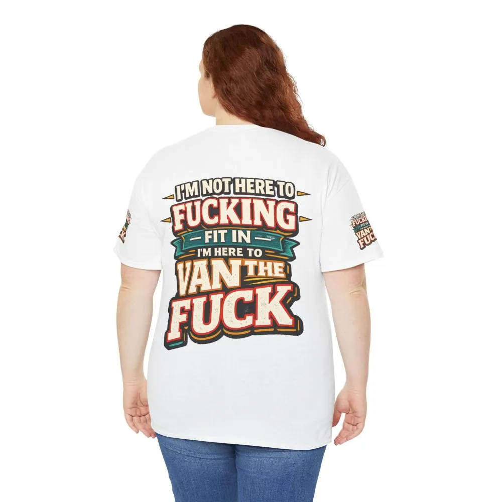 Unisex Heavy Cotton Tee — "I´m Not Here To Fucking Fit In" Design F**K-Line